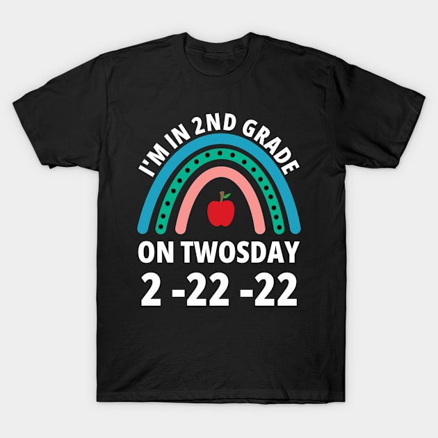 I'm in 2nd Grade On Twosday 2-22-22 2nd grader T-Shirt by Petalprints